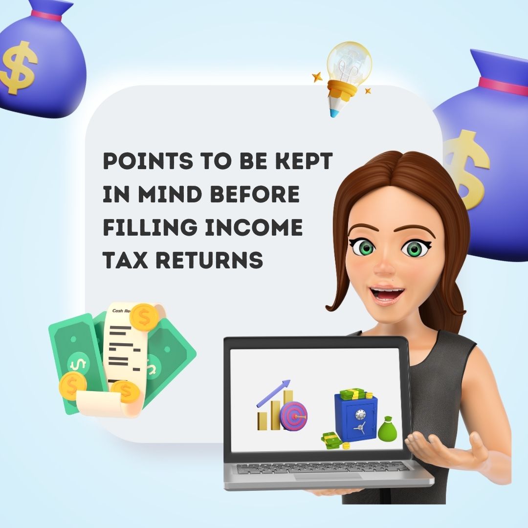 income-tax-return-filling-points-to-consider-before-filing