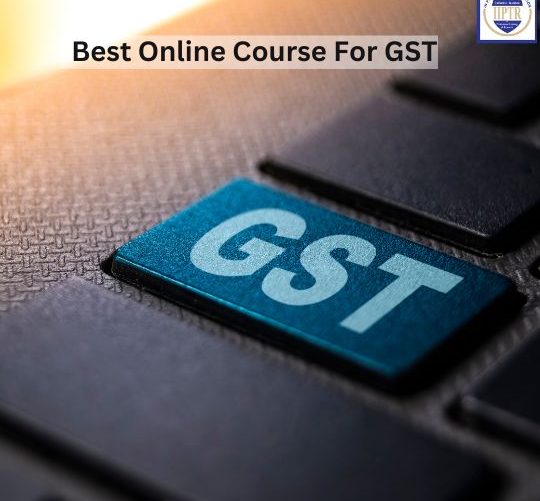 Best Online Course For GST