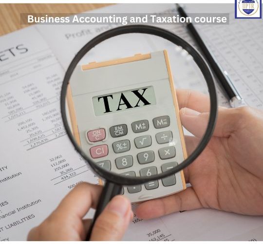 Business Accounting and Taxation course