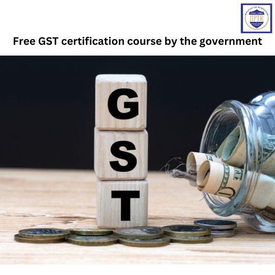 Free GST Certification Course by Government